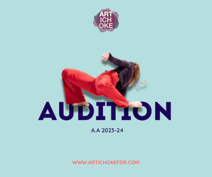 AUDIZIONI /ARTICHOKE Formazione Danza Ricerca - Milano, 12 Marzo - Pieve a Nievole (PT), 14 Maggio